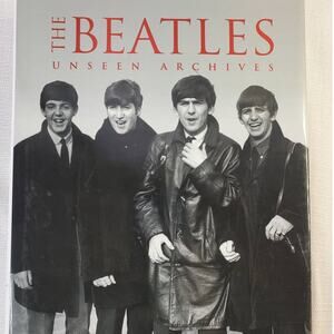 The Beatles Unseen Archives by Parragon Press 2005 Edition